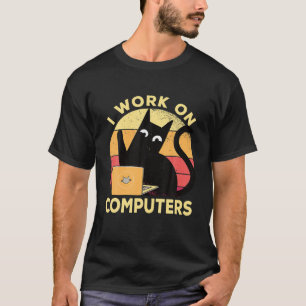 Cool Programming Nerd I Work On Computers Angry Ca T-Shirt