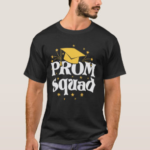 Cool Prom Squad 2025 Prom Graduation Party Matchin T-Shirt