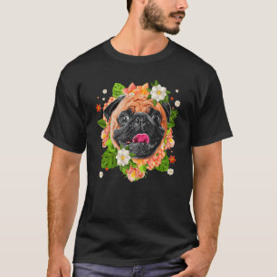 Cool Pug Dog For Men Women Girls Pug Lovers Flower T-Shirt