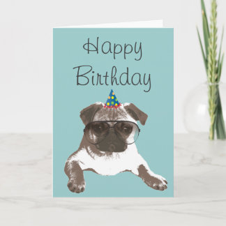 Cool Pug in Glasses Happy Birthday Card