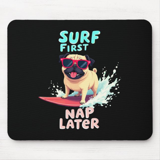 Cool Pug Surfing Dog  Mouse Mat (Front)