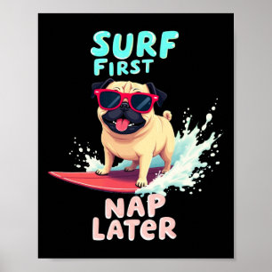 Cool Pug Surfing Dog Poster