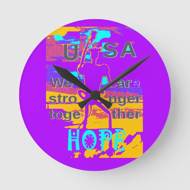 Cool Purple USA Hillary Hope We Are Stronger Toget Round Clock (Front)
