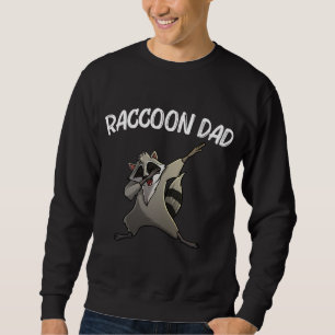 Cool Racoon For Dad Papa Trash Panda Animal Lover Sweatshirt