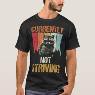 Cool Racoon Not T-Shirt