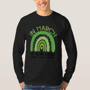 Cool Rainbow In March We Wear Green Cerebral Palsy T-Shirt