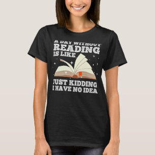 Cool Reading For Men Women Kids Bookworm Teacher B T-Shirt