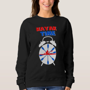 Cool Red White Blue Kayak Time Women Who Love Kaya Sweatshirt