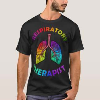Cool Respiratory Therapy For Men Women Care Lung D T-Shirt