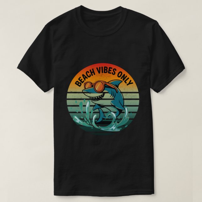Cool Retro Shark with Sunglasses – Beach Vibes Onl T-Shirt (Design Front)