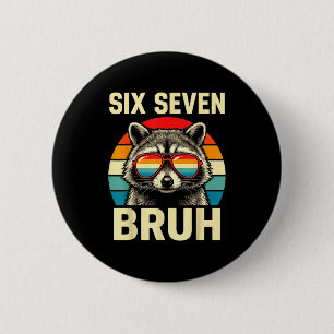 Cool Retro Six Seven Bruh Raccoon Sungles Meme 67 6 Cm Round Badge