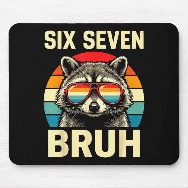 Cool Retro Six Seven Bruh Raccoon Sungles Meme 67  Mouse Mat (Front)