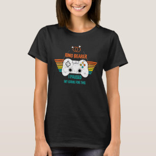 cool Ring Bearer I Paused My Game for This T-Shirt