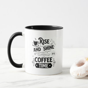 Cool rise shine coffee time word art mug