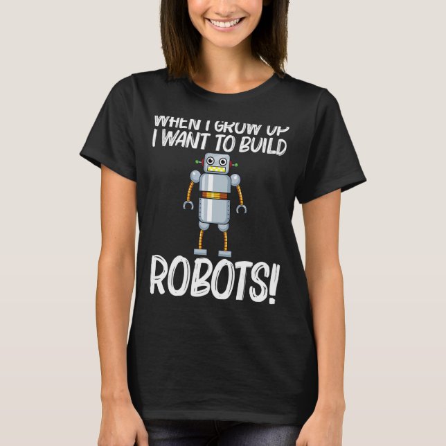 Cool Robot For Men Women Robotics Science Engineer T-Shirt (Front)