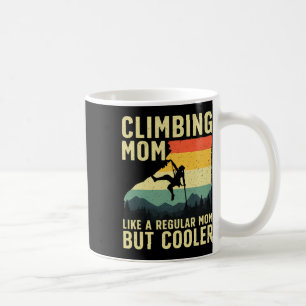 Cool Rock Climbing For Women Mom Indoor Mountain C Coffee Mug