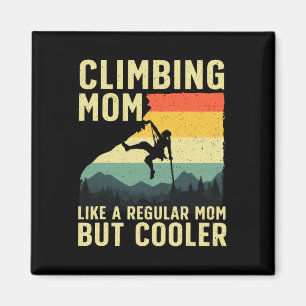 Cool Rock Climbing For Women Mom Indoor Mountain C Magnet