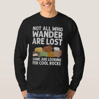 Cool Rock Collector For Men Women Geology Hunting T-Shirt