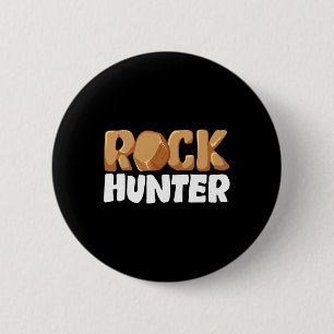 Cool Rock Hunter Art For Men Women Rockhounding Ro 6 Cm Round Badge