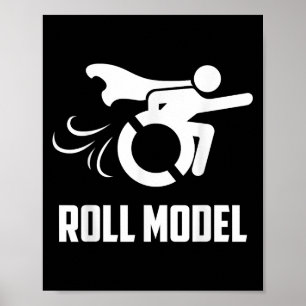 Cool Roll Model _ Funny Handicapped Person Wheelch Poster