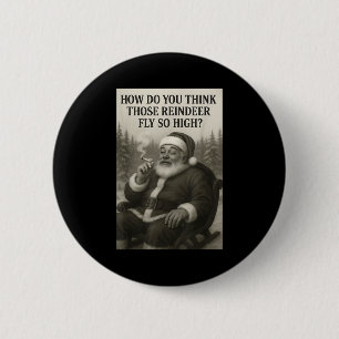 Cool Santa Claus Smoking Weed Christmas Quote 6 Cm Round Badge