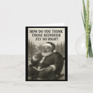 Cool Santa Claus Smoking Weed Christmas Quote Card