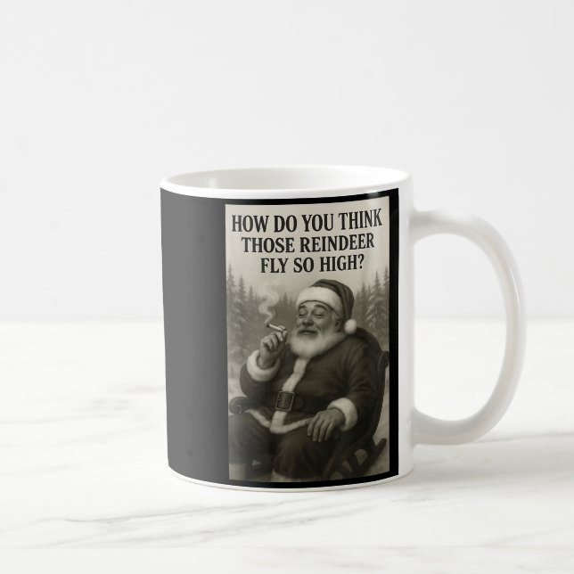 Cool Santa Claus Smoking Weed Christmas Quote  Coffee Mug (Right)