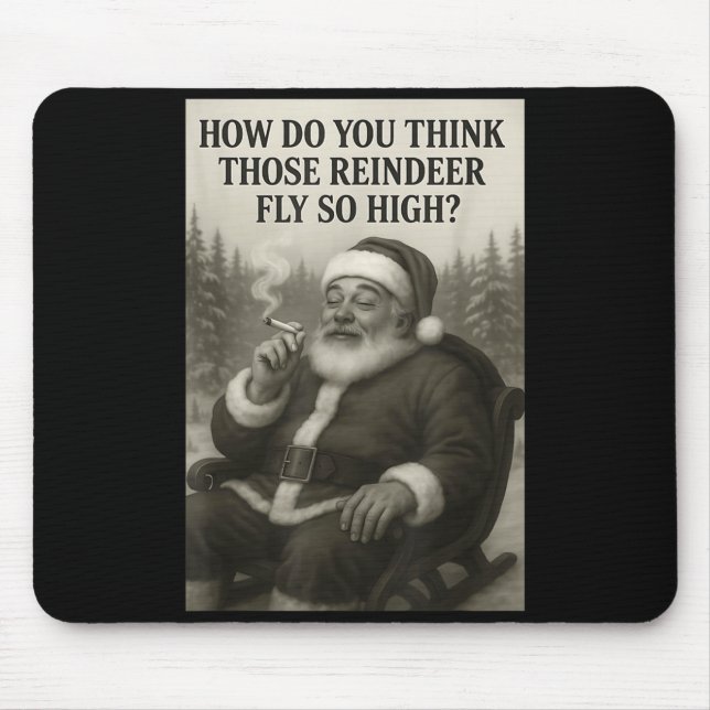 Cool Santa Claus Smoking Weed Christmas Quote  Mouse Mat (Front)