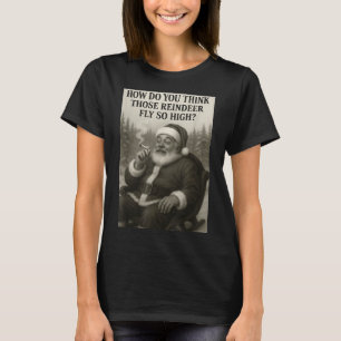 Cool Santa Claus Smoking Weed Christmas Quote  T-Shirt