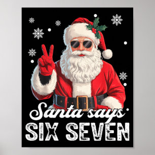 Cool Santa Says 67 Meme Funny Christmas Xmas Men W Poster