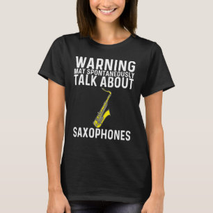Cool Saxophone For Men Women Jazz Player Marching T-Shirt