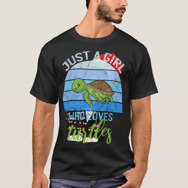 Cool Sea Turtle Lover Gift Just A Girl Who Loves T T-Shirt (Front)