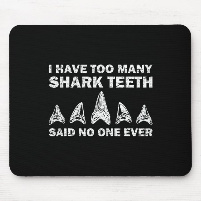 Cool Shark Teeth Collector Gift Funny Shark Teeth  Mouse Mat (Front)