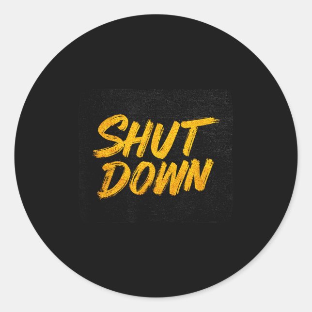 Cool Shut Down Logo  Classic Round Sticker (Front)