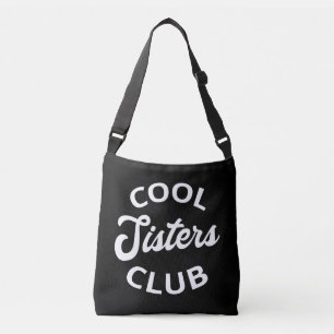 Cool Sisters Club I Crossbody Bag