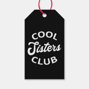 Cool Sisters Club I Gift Tags
