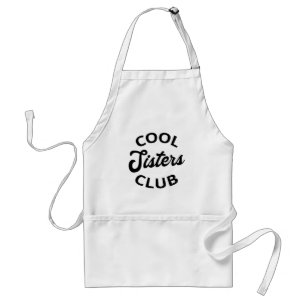Cool Sisters Club I Standard Apron