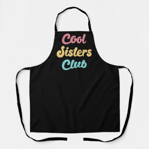 Cool Sisters Club II Apron