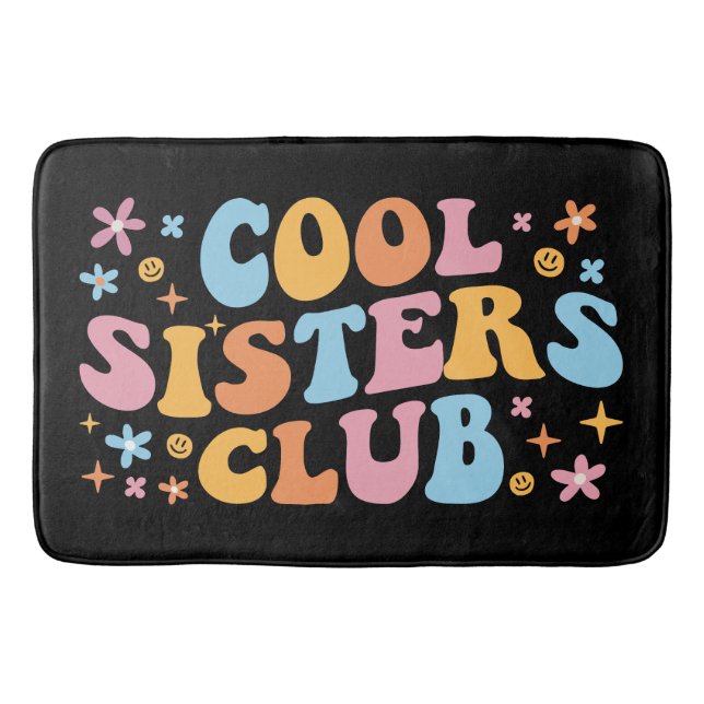 Cool Sisters Club III Bath Mat (Front)