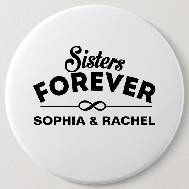 Cool - Sisters Forever 6 Cm Round Badge (Front)