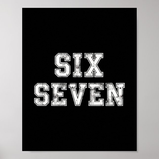 Cool Six Seven Number Gen Alpha Slang 6 7 Trending Poster (Front)