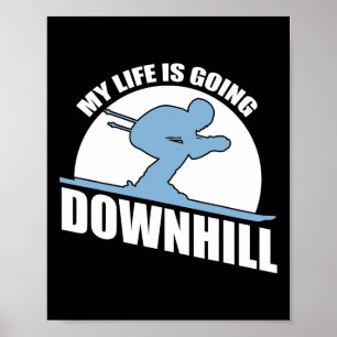 Cool Skiing Design For Men Women Snow Skier Ski Lo Poster