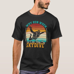 Cool Skydiving Art For Men Women Skydiver Skydive T-Shirt