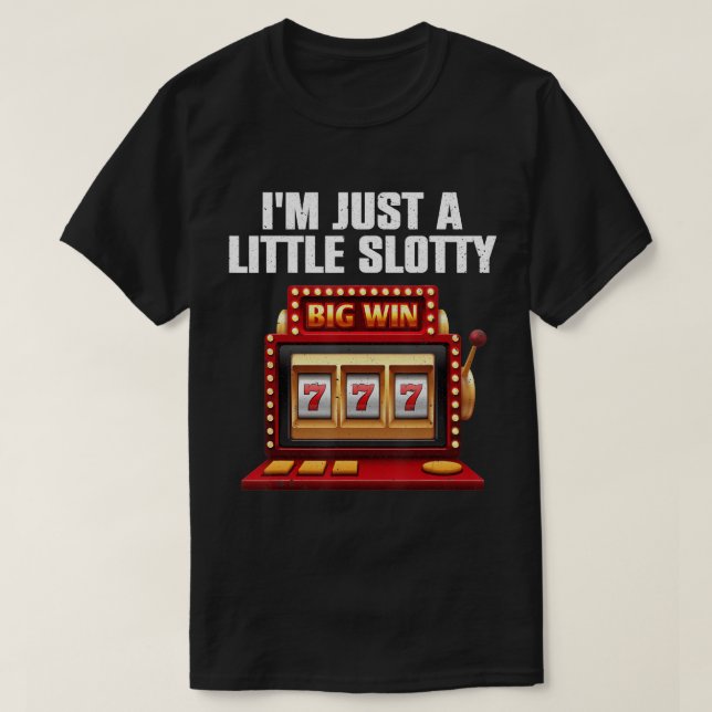 Cool Slot Machine Lovers Art For Men Women Casino  T-Shirt (Design Front)
