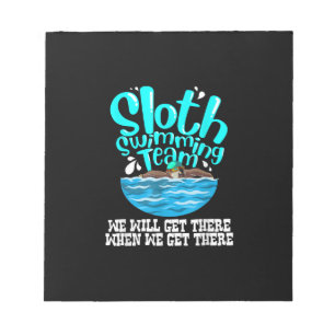 Cool Sloth Swimming Team  Funny Animal Swimmer Notepad