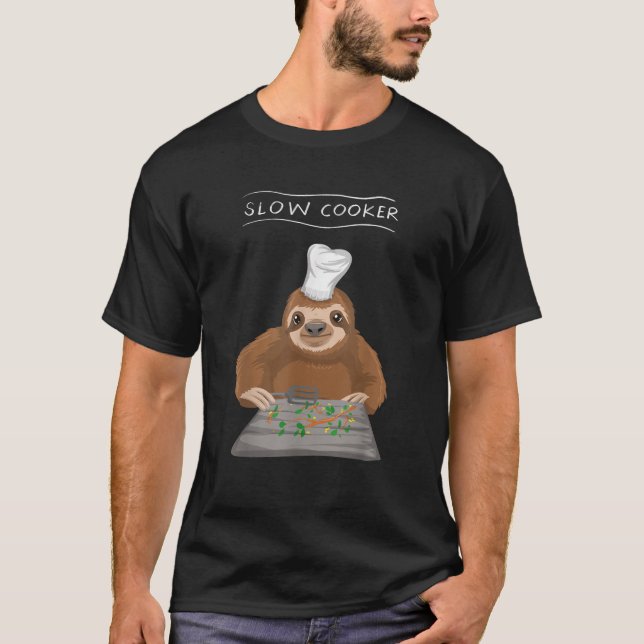 Cool Slow Cooker Funny Sluggish Cooking Sloth Chef T-Shirt (Front)