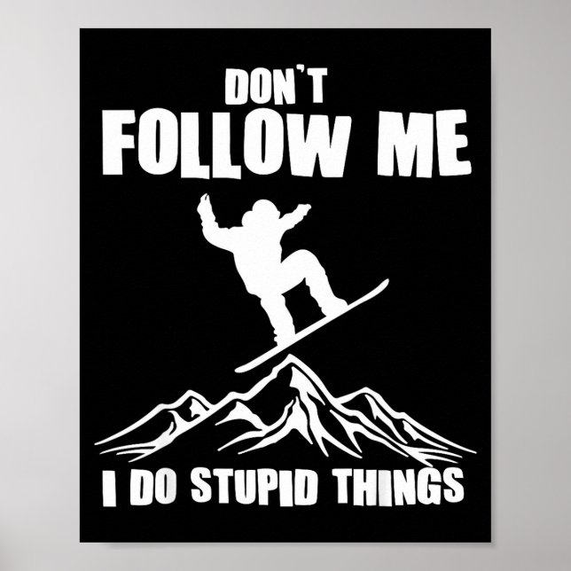 Cool Snowboarding Art For Men Women Snowboard Snow Poster (Front)