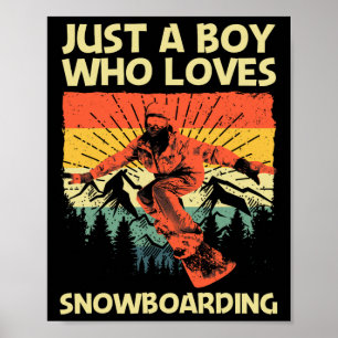 Cool Snowboarding Design For Boys Kids Snowboard S Poster