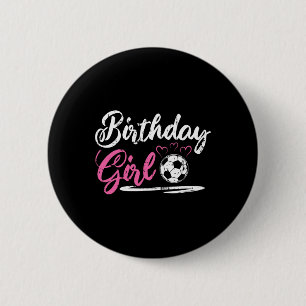 Cool Soccer Birthday Girl 6 Cm Round Badge