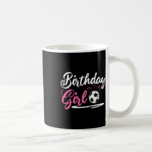 Cool Soccer Birthday Girl Coffee Mug